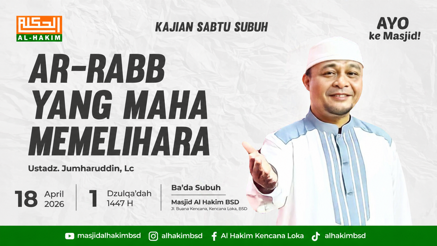 Kajian Sabtu Subuh — Ar-Rabb Yang Maha Memelihara